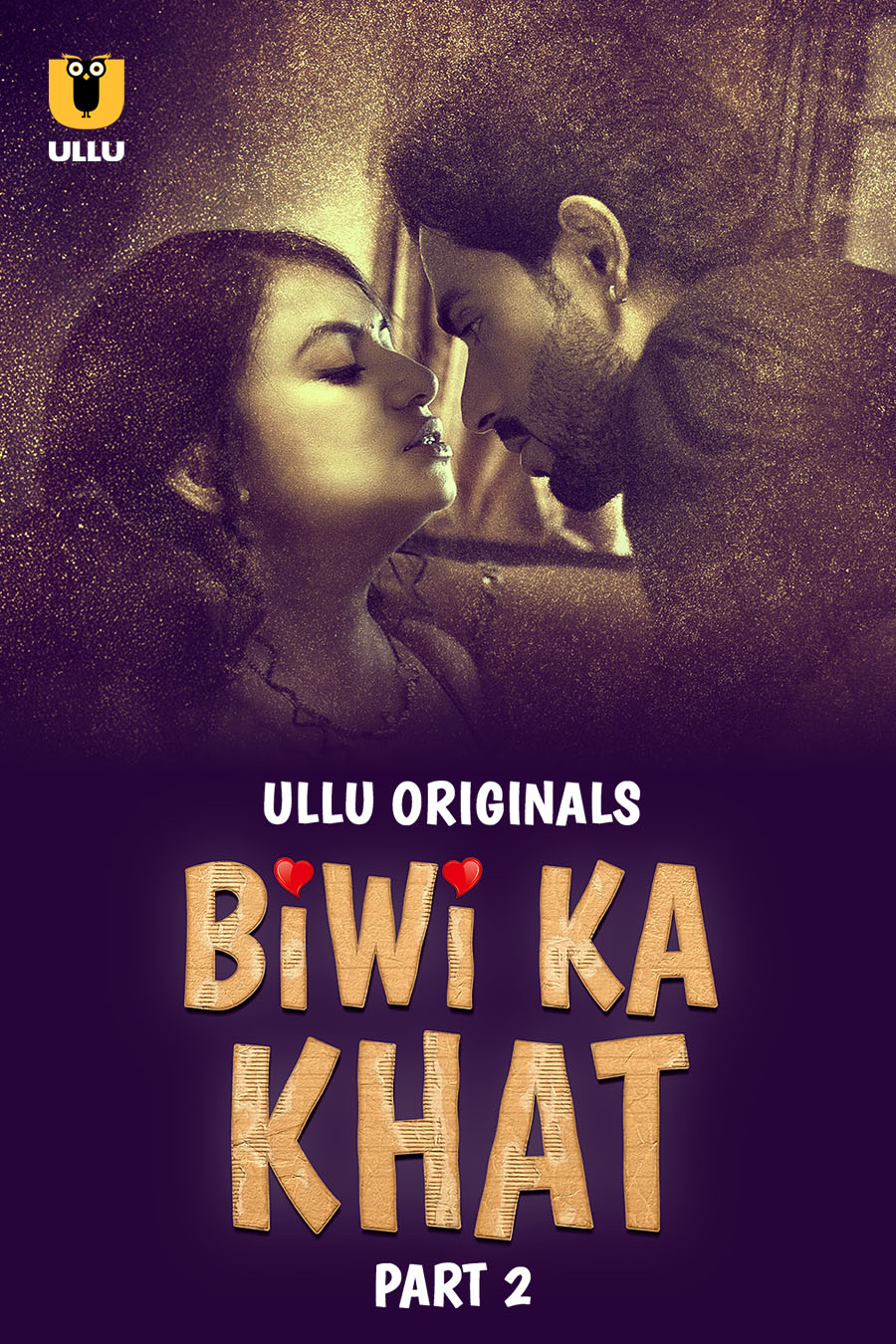 Biwi Ka Khat Part 02 2025 Hindi Ullu Web Series Full Movie